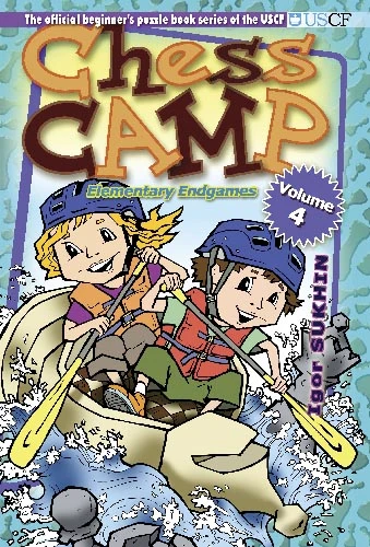 Chess Camp Vol. 4: Elementary Endgames