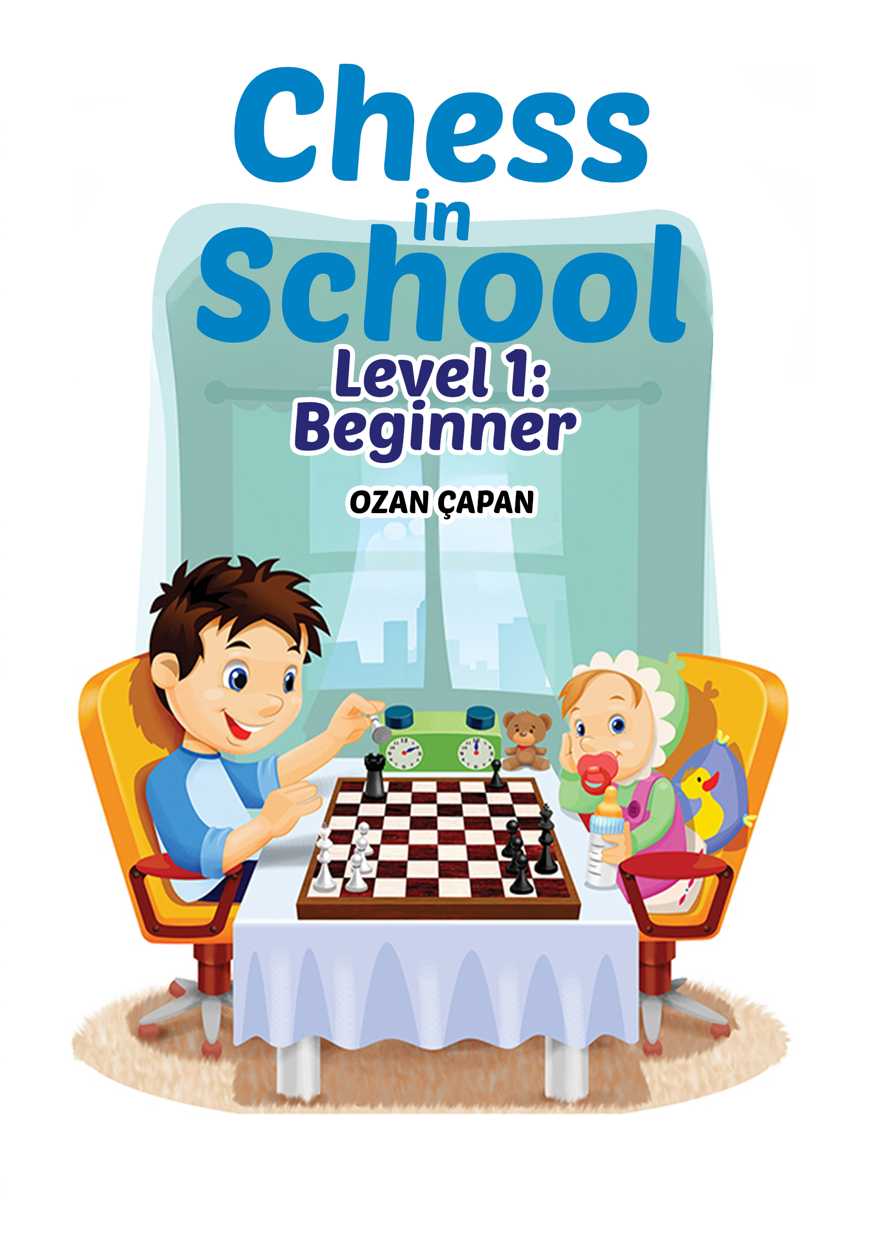 Chess in School Level 1: Beginner