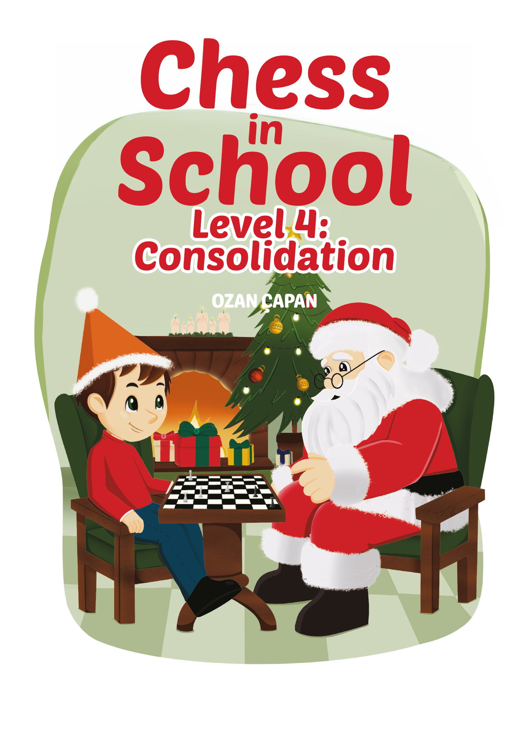 Chess in School Level 4: Consolidation
