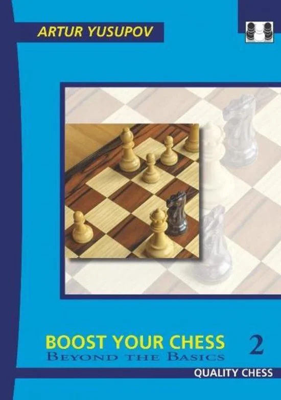 Boost Your Chess 2: Beyond the Basics
